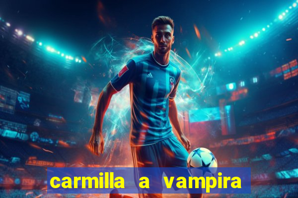 carmilla a vampira de karnstein pdf